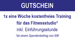Gutschein für 1x eine Woche kostenfreies Training für das Fitnessstudio inkl. Einführungsstunde ab einem Spendenbeitrag von 50 €